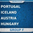 euro_2016_girone_f_austria_ungheria_portogallo_islanda_calendario_risultati_partite