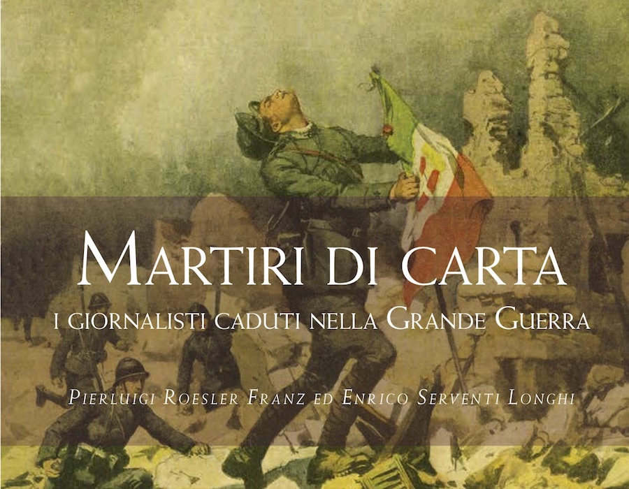 "Martiri di carta": il libro di Pierluigi Franz sui giornalisti caduti durante la Prima Guerra Mondiale al Salone del Libro di Torino