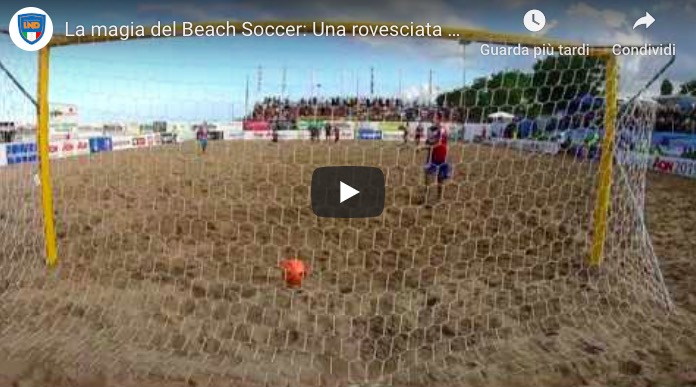 Gabriele Gori (beach soccer), gol in rovesciata da centrocampo. E' il più bello di sempre? VIDEO