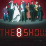 The 8 Show