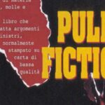 La locandina del film Pulp Fiction di Quentin Tarantino, con il titolo in giallo e in evidenza