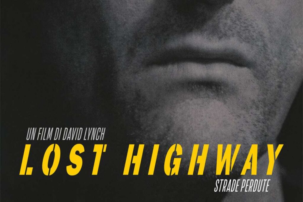 La locandina del film Strade perdute, di David Lynch