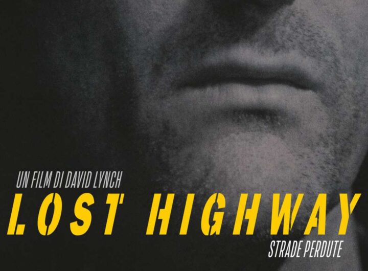 La locandina del film Strade perdute, di David Lynch