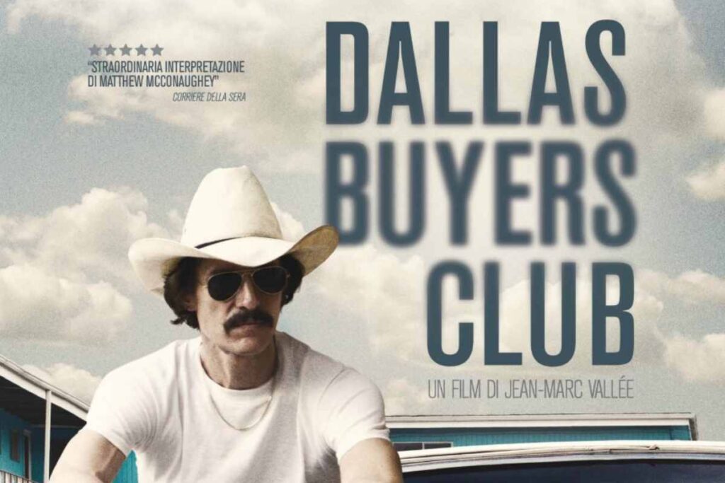 La locandina del film Dallas Buyers Club, con Matthew McConaughey