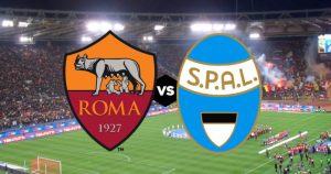 Roma-Spal streaming and live tv, where to see Serie A
