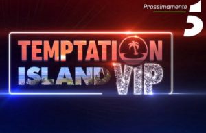 Temptation Island Vip, streaming e diretta della terza puntata