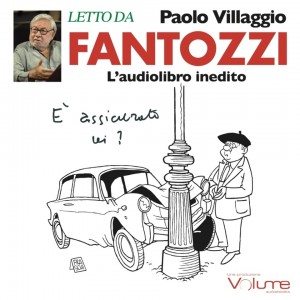 Fantozzi è tornato... in audiolibro: Paolo Villaggio legge e interpreta 